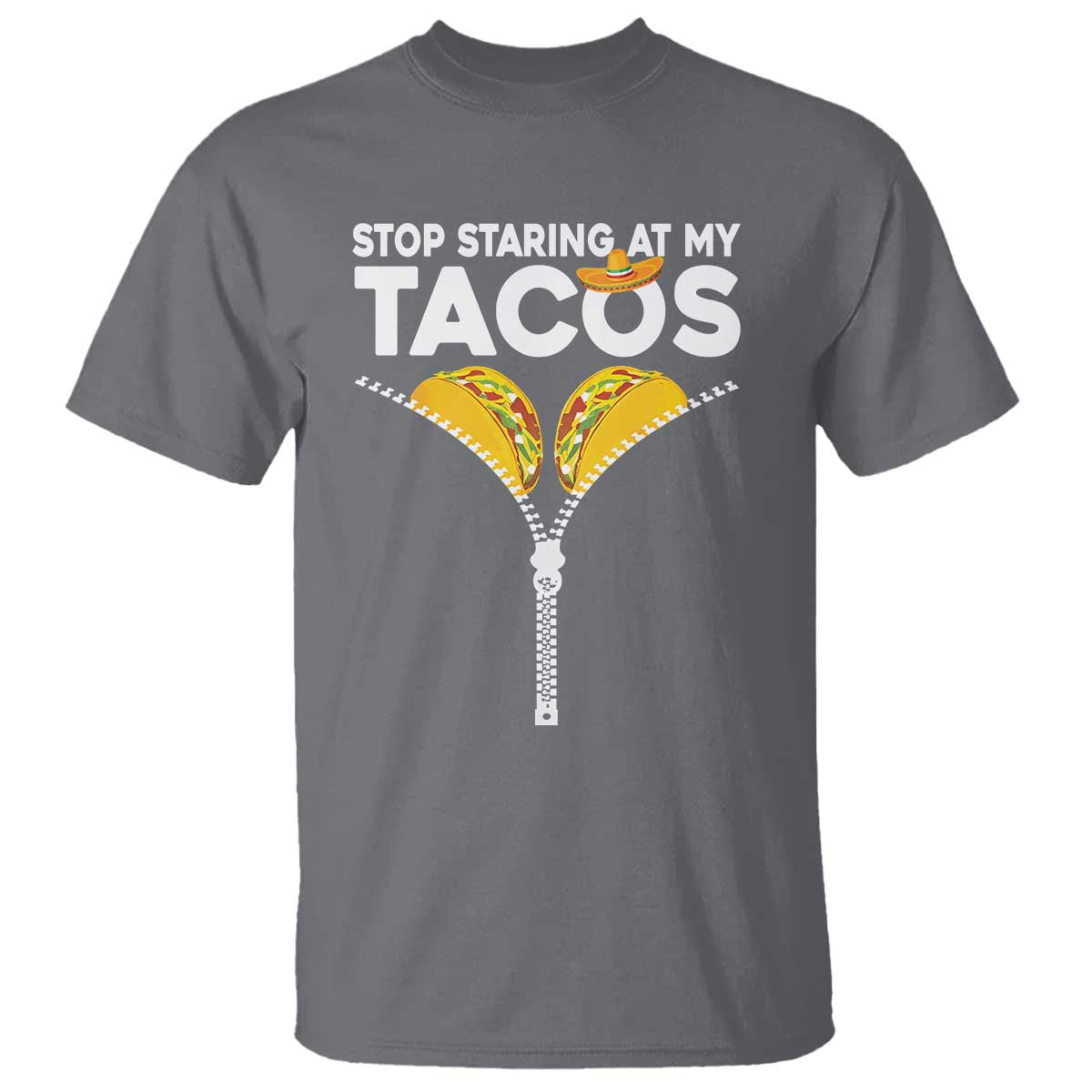 Funny Stop Staring At My Tacos T Shirt Mexican Cinco De Mayo