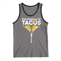 Funny Stop Staring At My Tacos Tank Top Mexican Cinco De Mayo