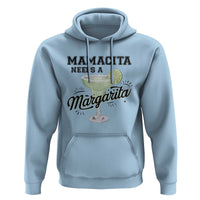 Funny Mamacita Needs A Margarita Hoodie Magarita Cocktail Lover