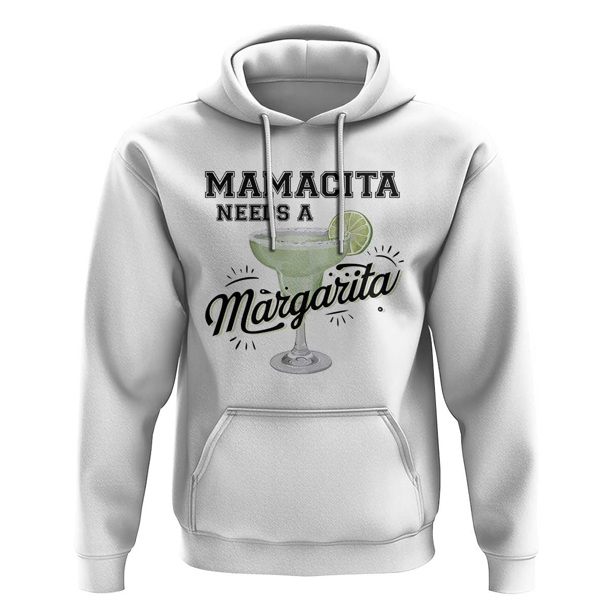 Funny Mamacita Needs A Margarita Hoodie Magarita Cocktail Lover