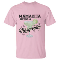 Funny Mamacita Needs A Margarita T Shirt Magarita Cocktail Lover