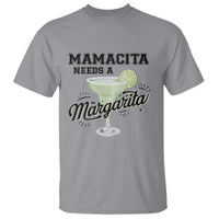 Funny Mamacita Needs A Margarita T Shirt Magarita Cocktail Lover