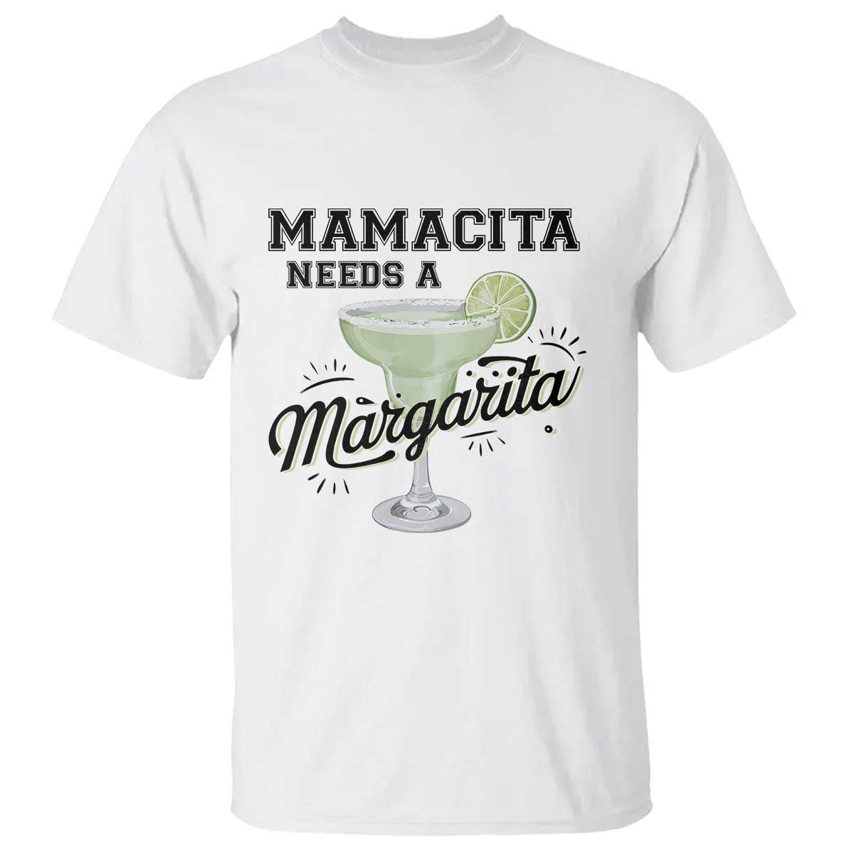 Funny Mamacita Needs A Margarita T Shirt Magarita Cocktail Lover