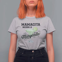 Funny Mamacita Needs A Margarita T Shirt For Women Magarita Cocktail Lover