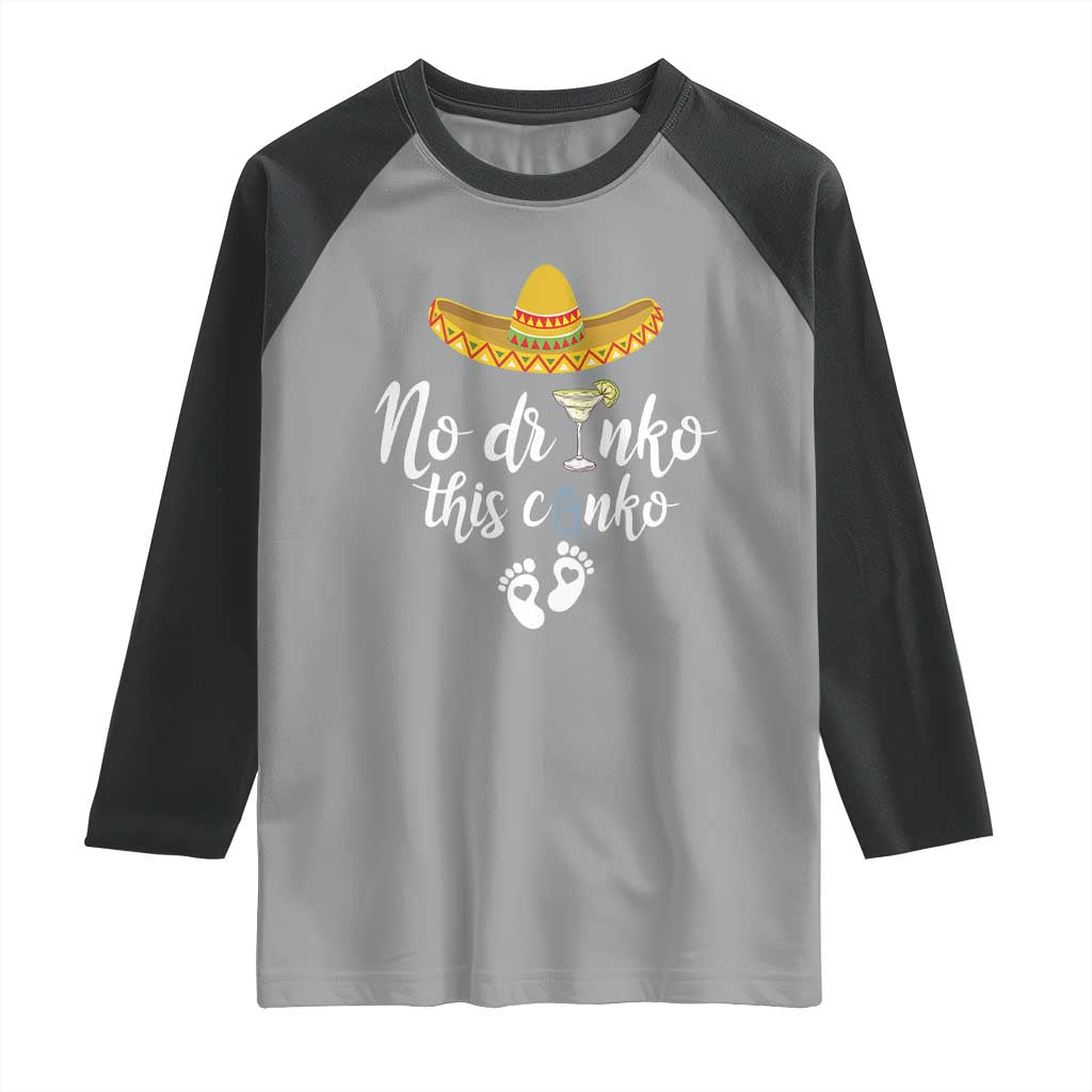 Funny Cinco De Mayo Pregnancy Reveal Raglan Shirt No Drinko This Cinko Sombrero Hat