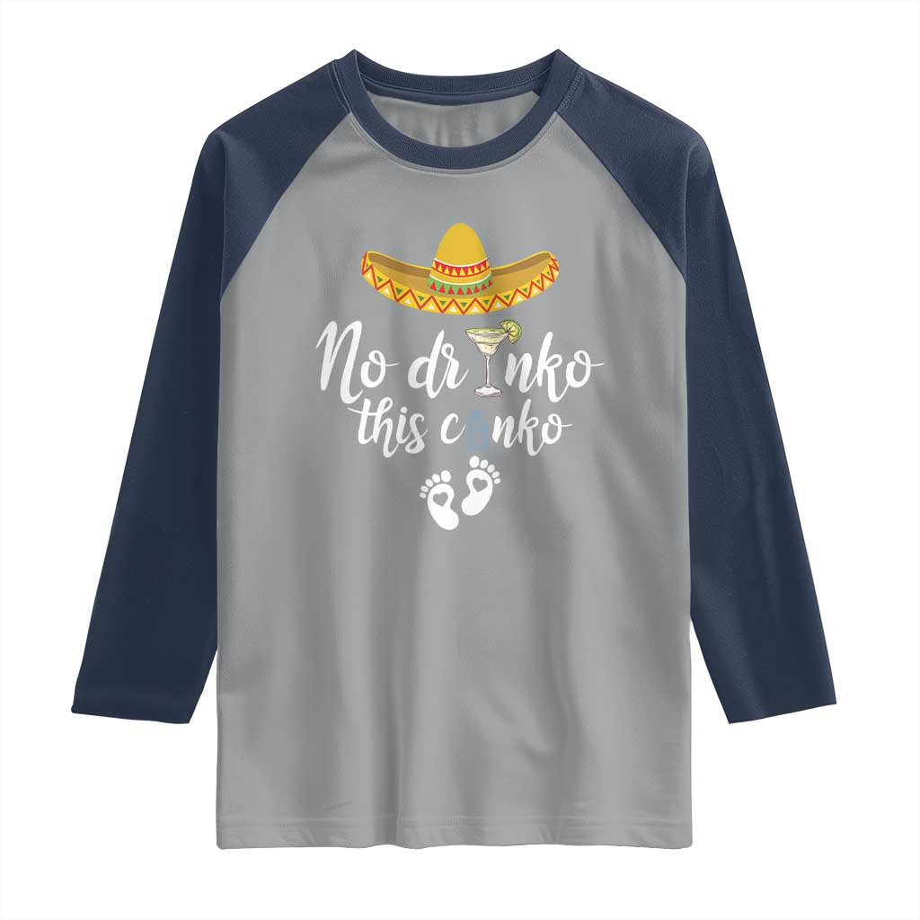 Funny Cinco De Mayo Pregnancy Reveal Raglan Shirt No Drinko This Cinko Sombrero Hat