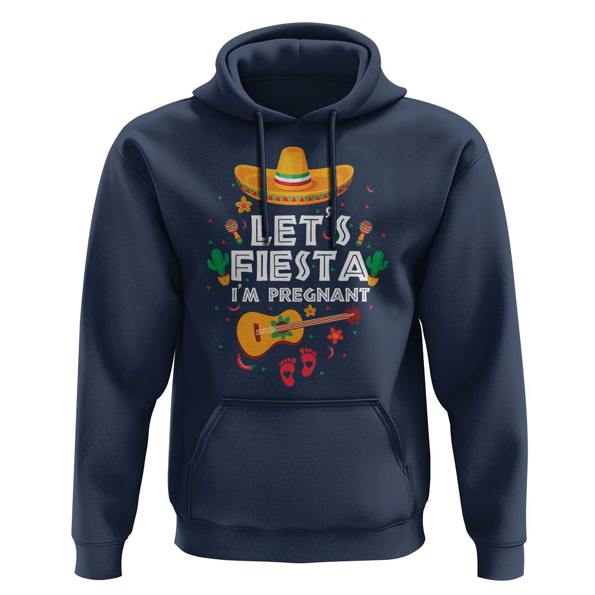 Funny Cinco De Mayo Pregnancy Announcement Hoodie Let's Fiesta I'm Pregnant Mexico Festival