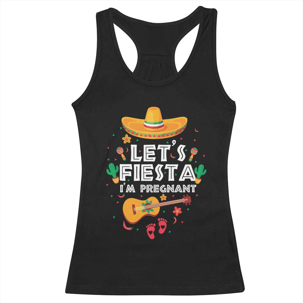 Funny Cinco De Mayo Pregnancy Announcement Racerback Tank Top Let's Fiesta I'm Pregnant Mexico Festival