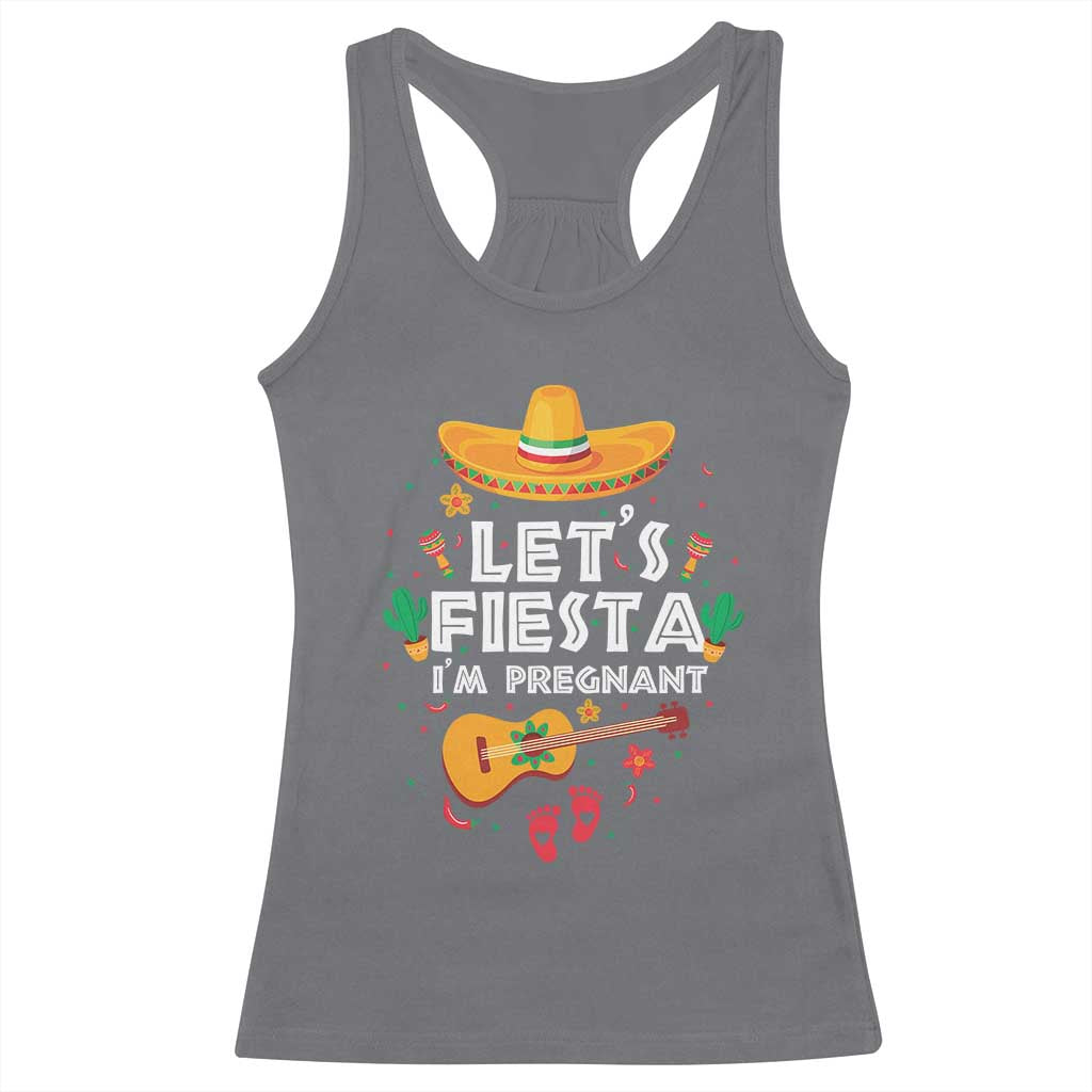 Funny Cinco De Mayo Pregnancy Announcement Racerback Tank Top Let's Fiesta I'm Pregnant Mexico Festival