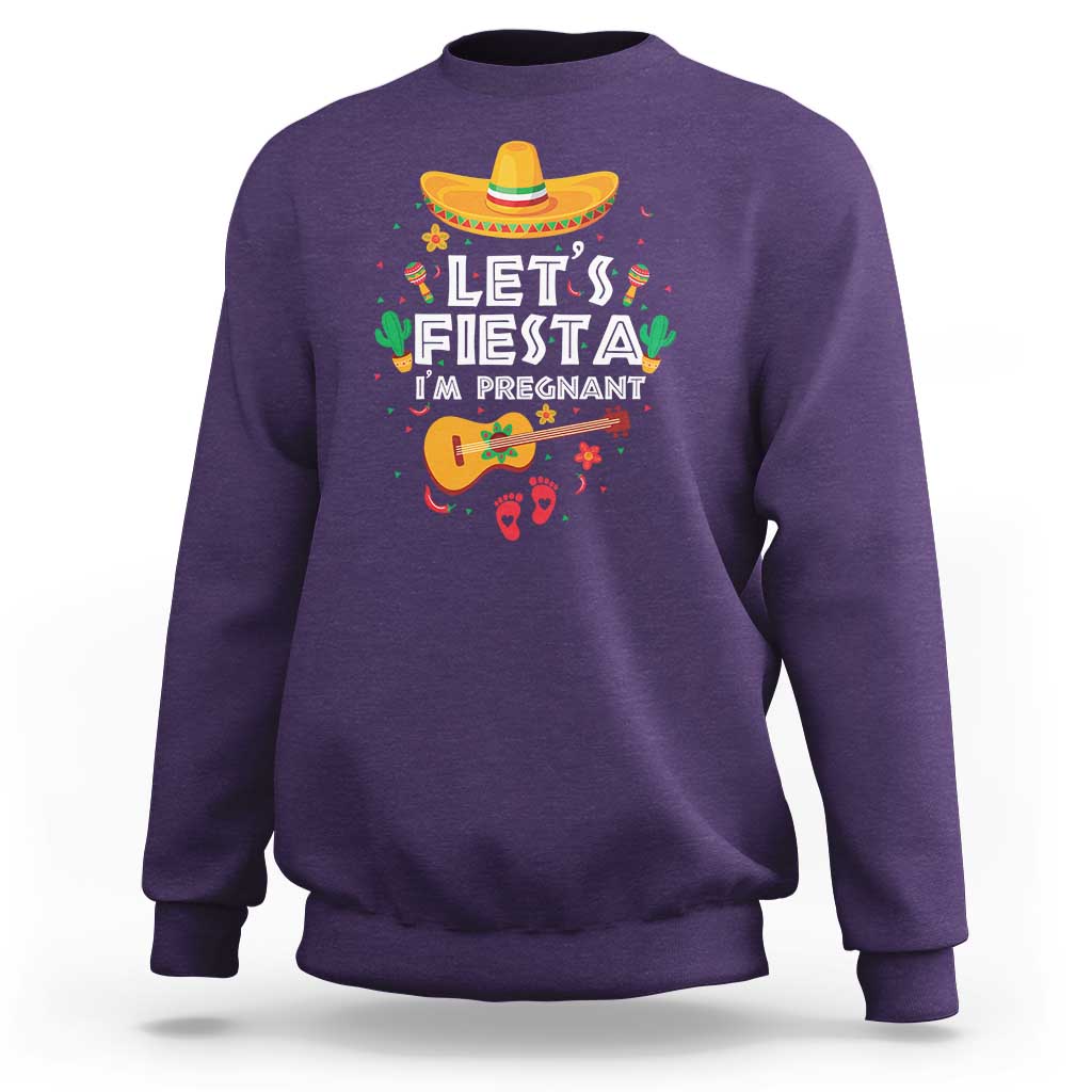 Funny Cinco De Mayo Pregnancy Announcement Sweatshirt Let's Fiesta I'm Pregnant Mexico Festival