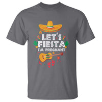 Funny Cinco De Mayo Pregnancy Announcement T Shirt Let's Fiesta I'm Pregnant Mexico Festival