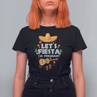 Funny Cinco De Mayo Pregnancy Announcement T Shirt For Women Let's Fiesta I'm Pregnant Mexico Festival