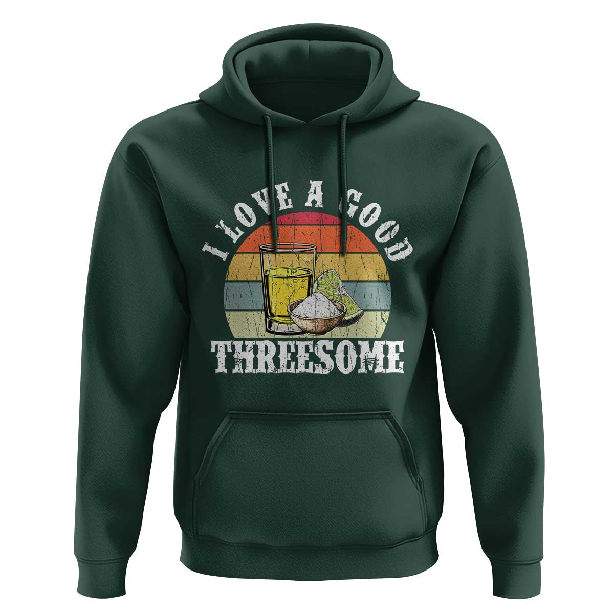 Funny Tequila Lover Hoodie I Love A Good Threesome Cinco de Mayo