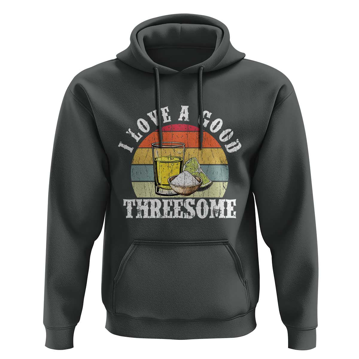 Funny Tequila Lover Hoodie I Love A Good Threesome Cinco de Mayo