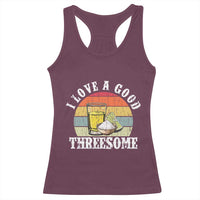 Funny Tequila Lover Racerback Tank Top I Love A Good Threesome Cinco de Mayo
