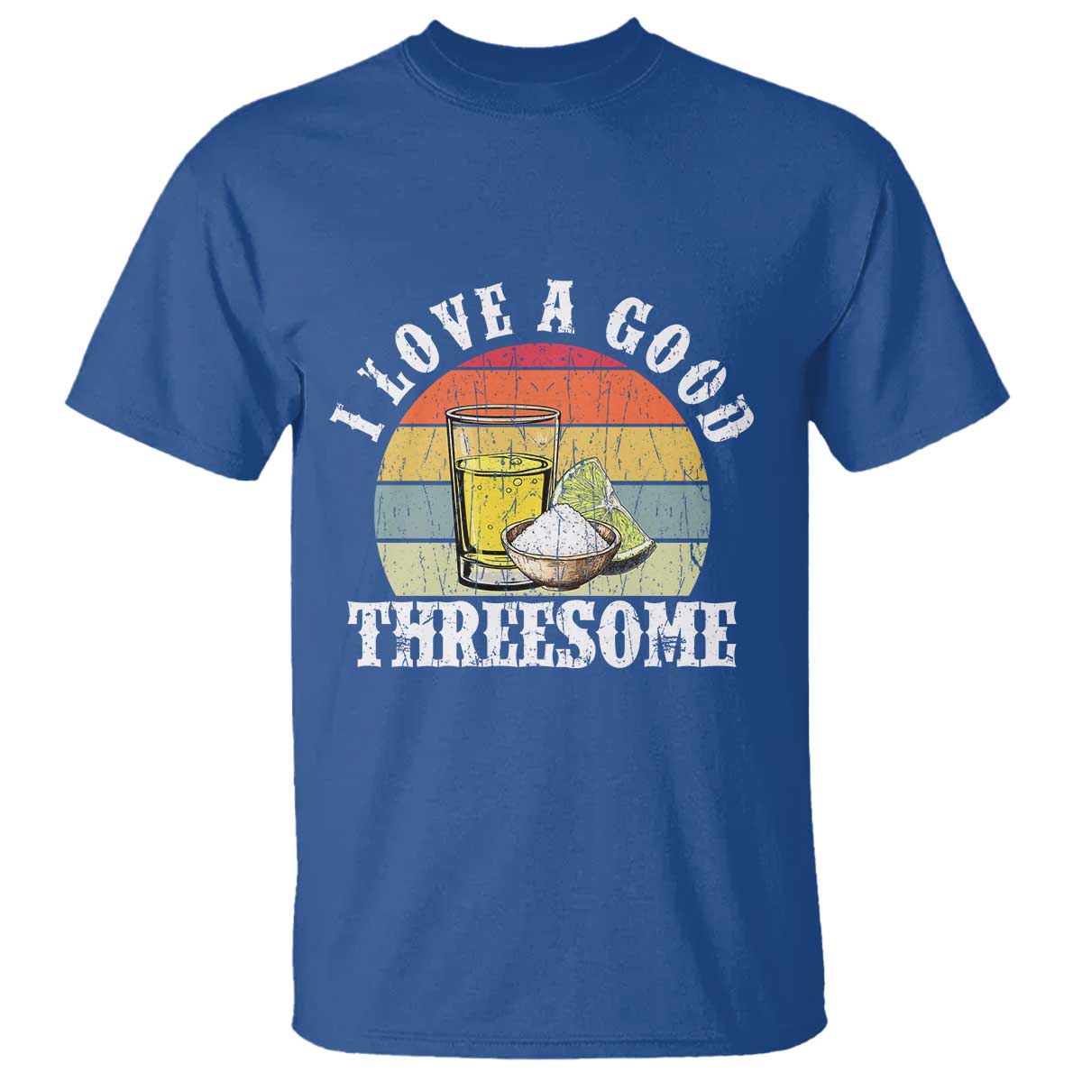 Funny Tequila Lover T Shirt I Love A Good Threesome Cinco de Mayo
