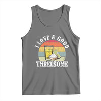 Funny Tequila Lover Tank Top I Love A Good Threesome Cinco de Mayo