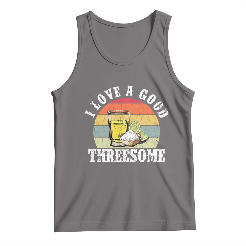 Funny Tequila Lover Tank Top I Love A Good Threesome Cinco de Mayo