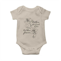 Mothers Plant Seeds Of Love That Bloom Forever Baby Onesie Mother's Day