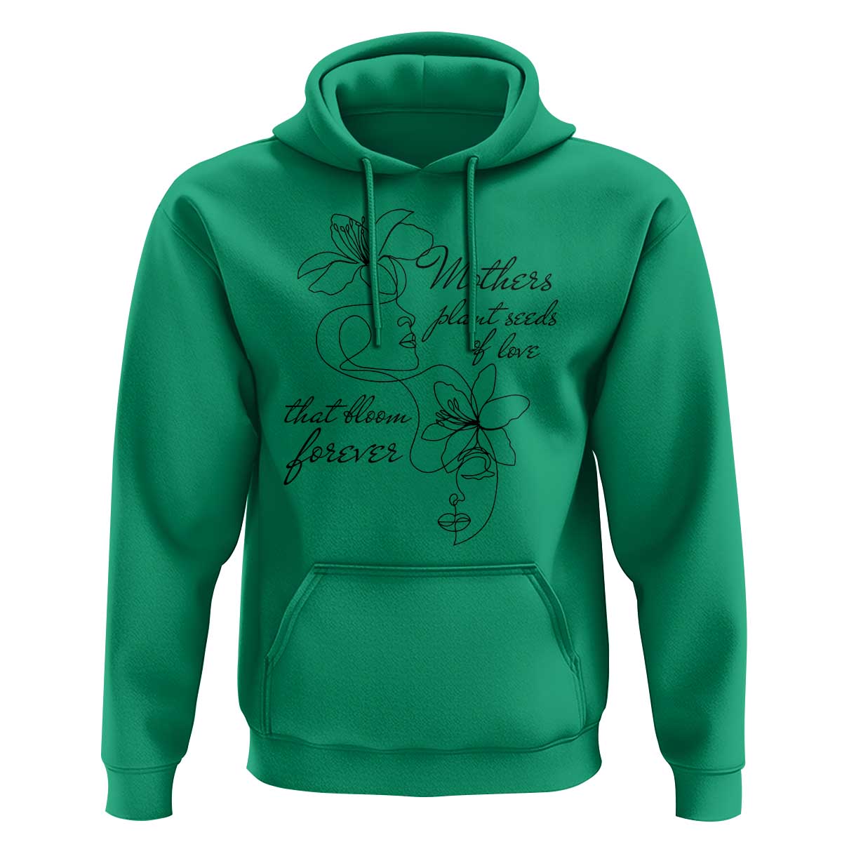 Mothers Plant Seeds Of Love That Bloom Forever Hoodie Mother's Day