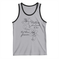 Mothers Plant Seeds Of Love That Bloom Forever Tank Top Mother's Day