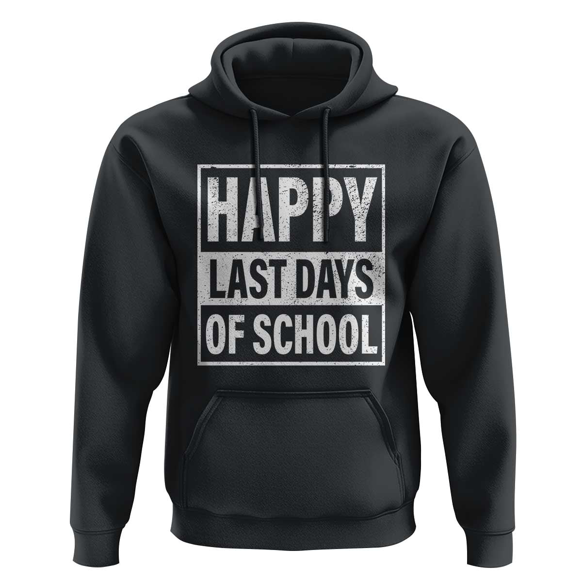 Graduation Hoodie Happy Last Days Of School Vintage - Wonder Print Shop