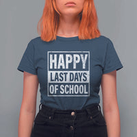 Graduation T Shirt For Women Happy Last Days Of School Vintage - Wonder Print Shop