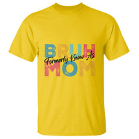 Bruh Formerly Known As Mom T Shirt Vintage Mother's Day - Wonder Print Shop