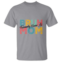 Bruh Formerly Known As Mom T Shirt Vintage Mother's Day - Wonder Print Shop