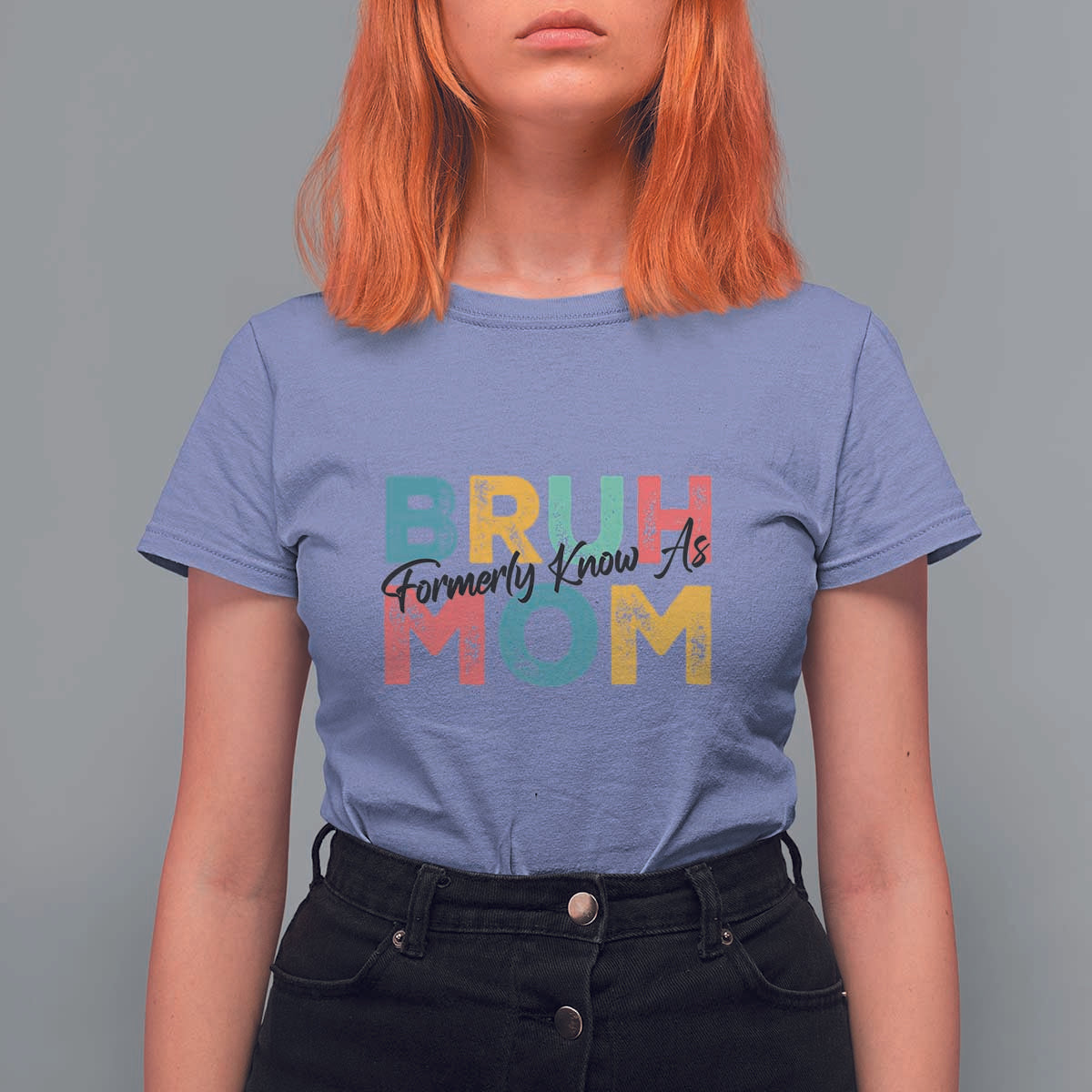 Bruh Formerly Known As Mom T Shirt For Women Vintage Mother's Day - Wonder Print Shop