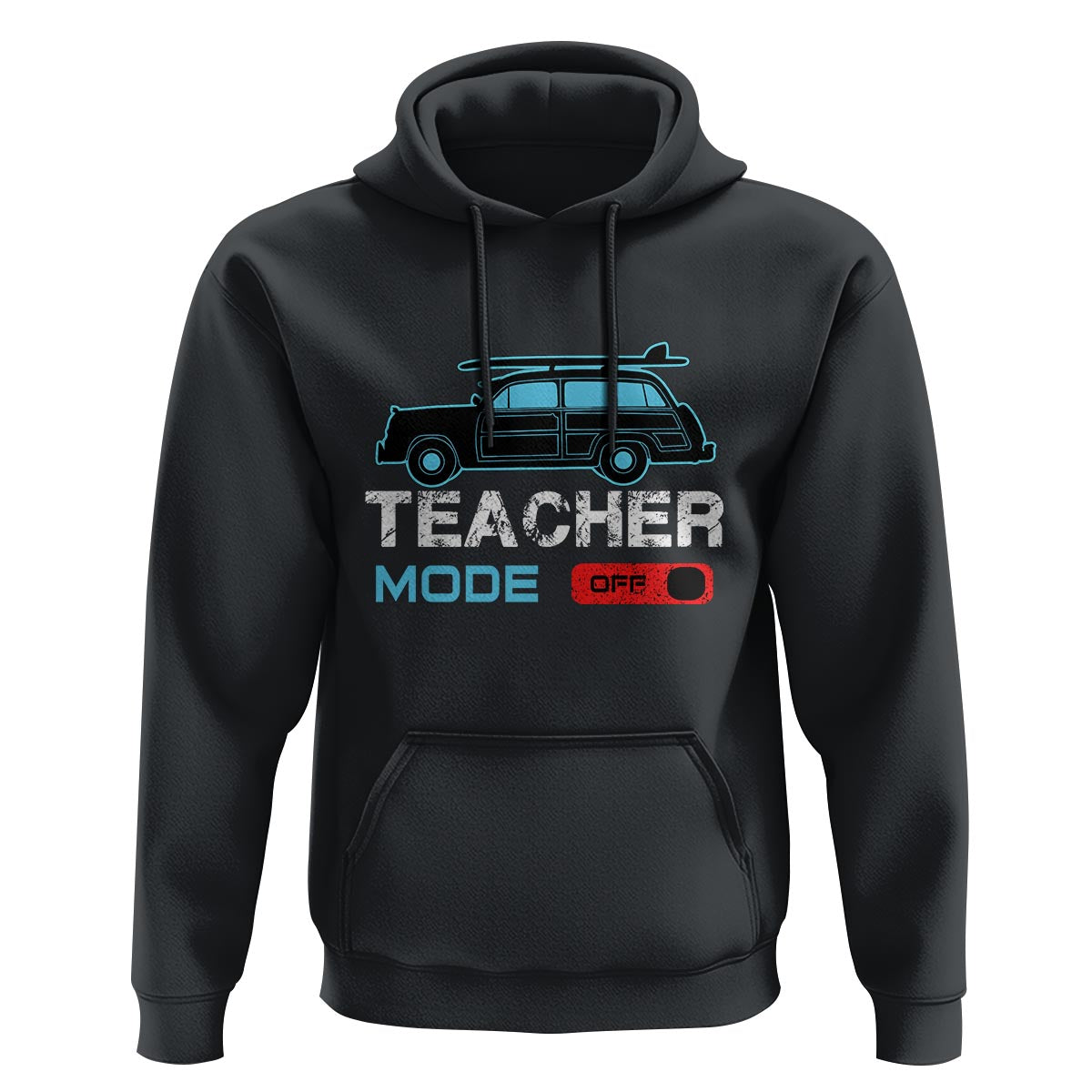 Funny Summer Vacation Hoodie Teacher Mode Off Beach Van Surfing - Wonder Print Shop