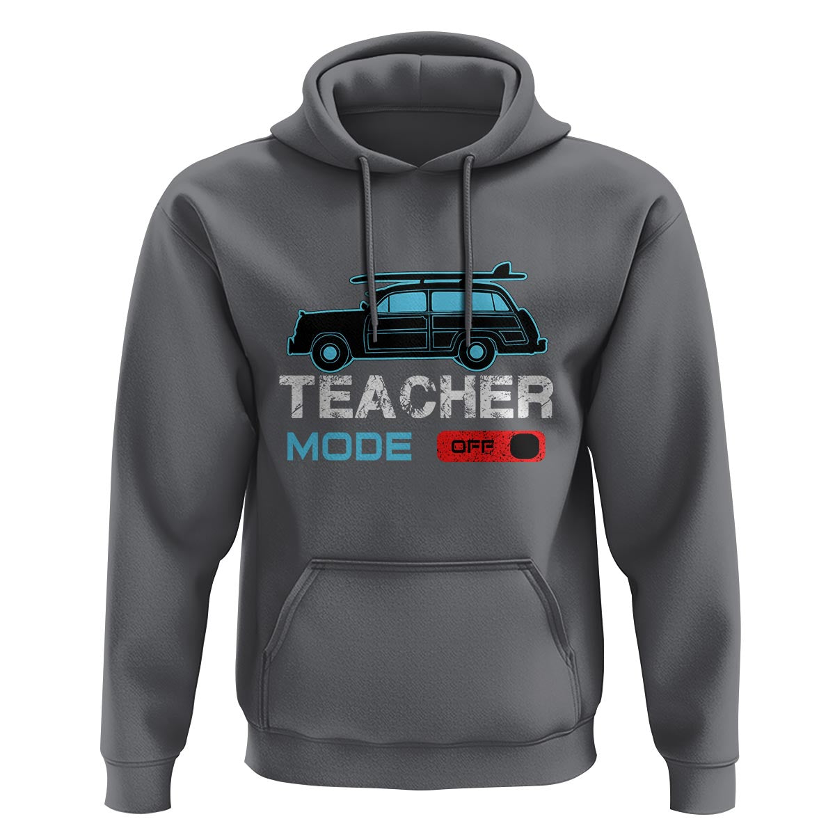 Funny Summer Vacation Hoodie Teacher Mode Off Beach Van Surfing - Wonder Print Shop