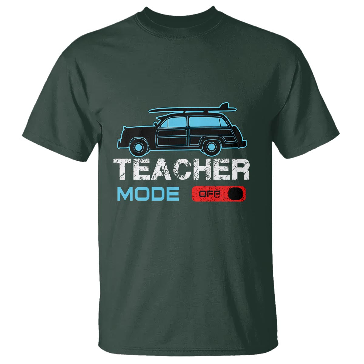 Funny Summer Vacation T Shirt Teacher Mode Off Beach Van Surfing - Wonder Print Shop