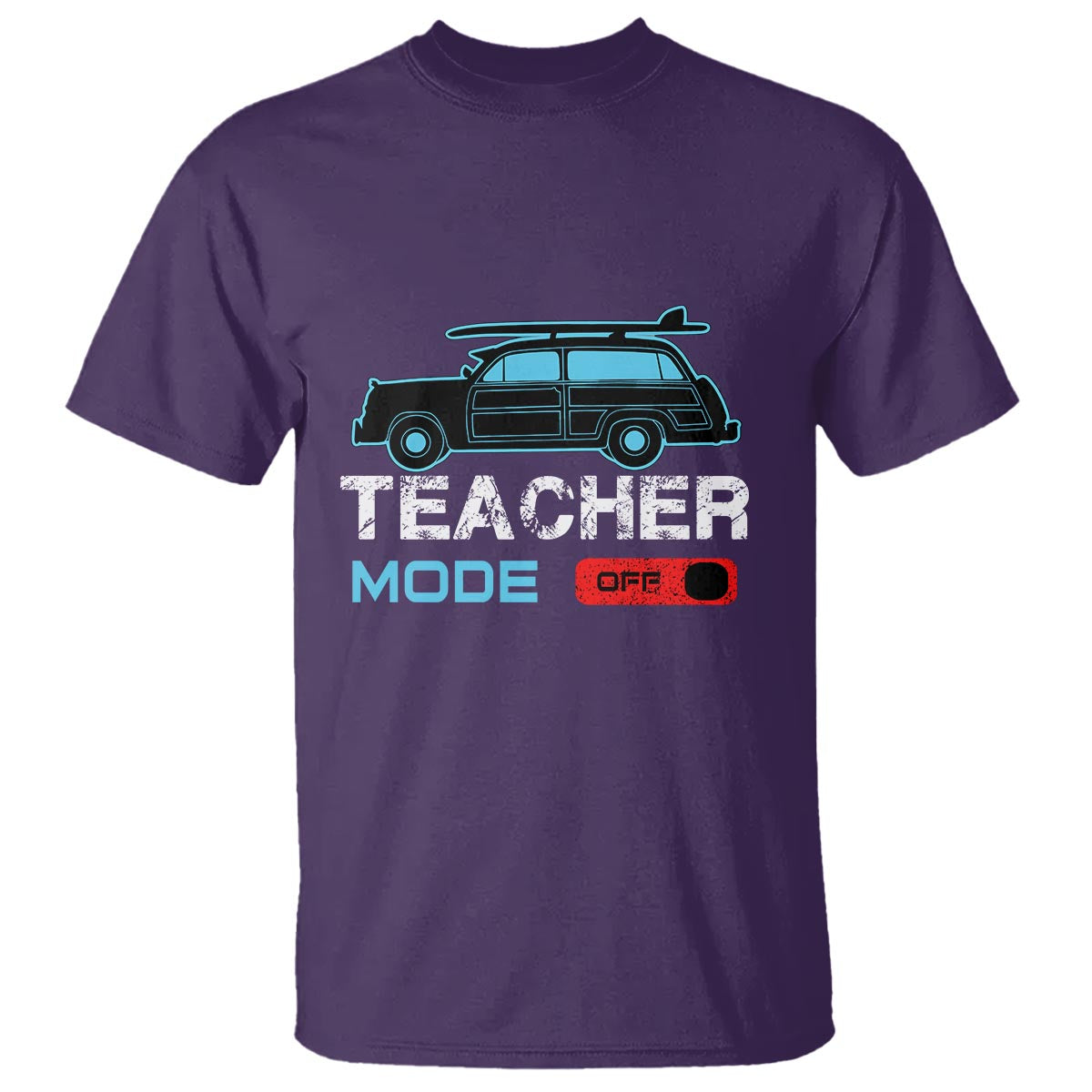 Funny Summer Vacation T Shirt Teacher Mode Off Beach Van Surfing - Wonder Print Shop