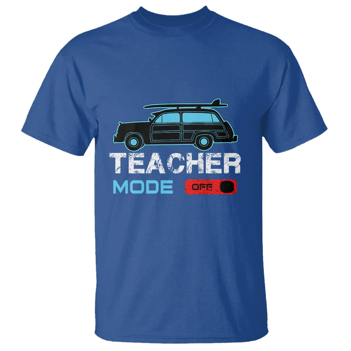 Funny Summer Vacation T Shirt Teacher Mode Off Beach Van Surfing - Wonder Print Shop