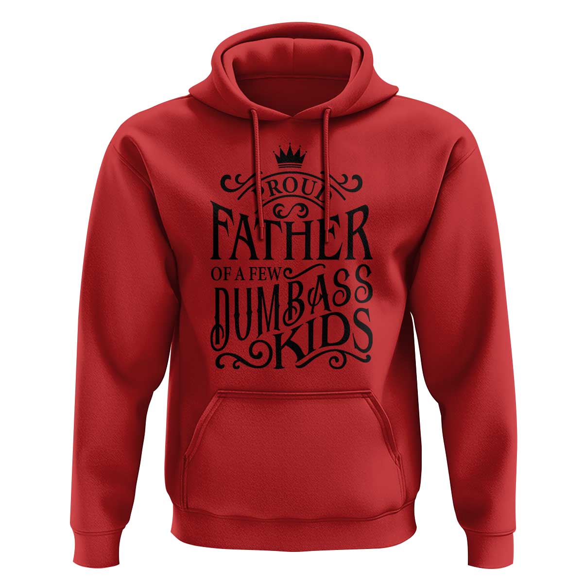 Proud Father Of A Few Dumbass Kid Hoodie Vintage Kid Crown Father's Day - Wonder Print Shop