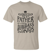 Proud Father Of A Few Dumbass Kid T Shirt Vintage Kid Crown Father's Day - Wonder Print Shop