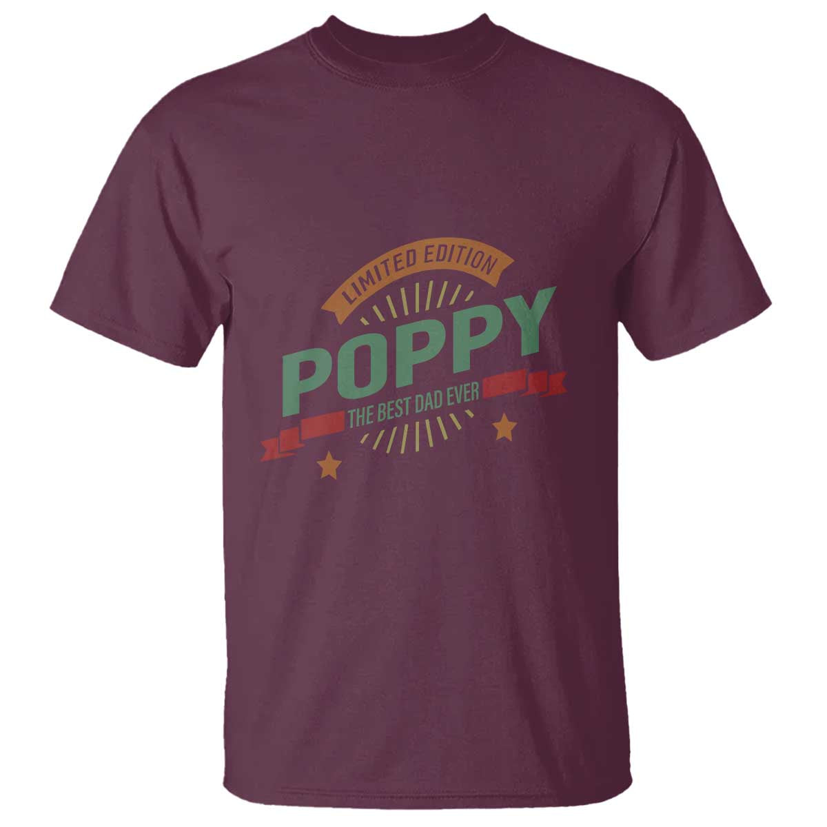 Limited Edition Poppy The Best Dad Ever T Shirt Father's Day - Wonder Print Shop