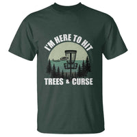 Funny Disc Golf T Shirt I'm Here To Hit Trees And Curse Vintage Retro Flying Target - Wonder Print Shop