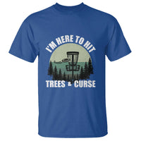 Funny Disc Golf T Shirt I'm Here To Hit Trees And Curse Vintage Retro Flying Target - Wonder Print Shop