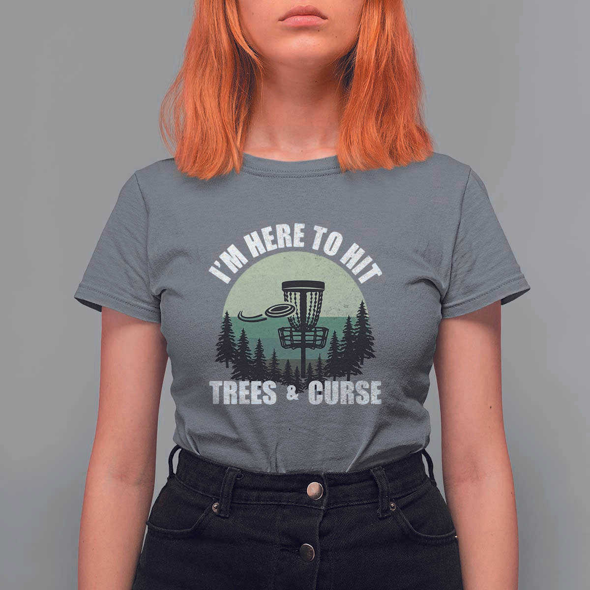 Funny Disc Golf T Shirt For Women I'm Here To Hit Trees And Curse Vintage Retro Flying Target - Wonder Print Shop