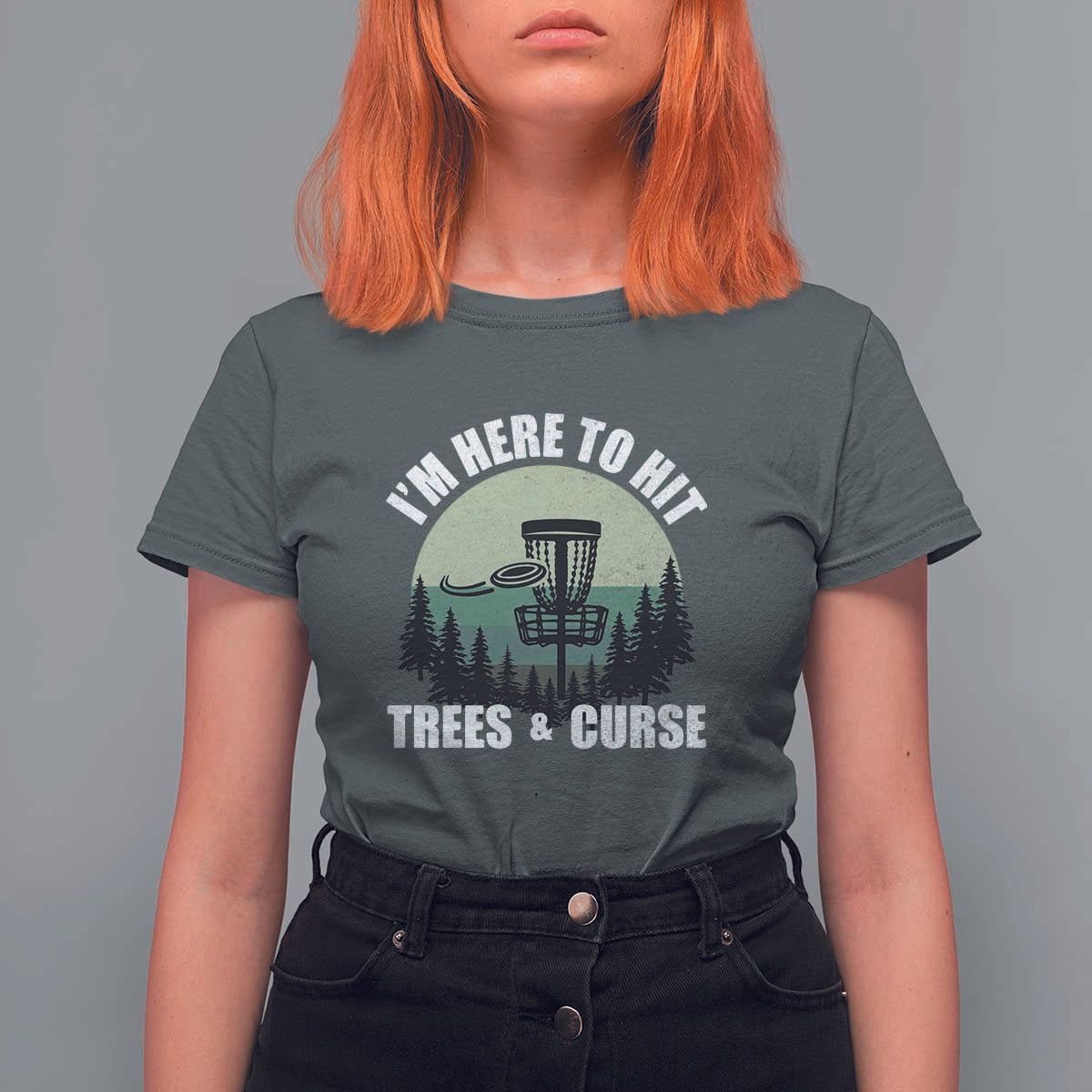 Funny Disc Golf T Shirt For Women I'm Here To Hit Trees And Curse Vintage Retro Flying Target - Wonder Print Shop