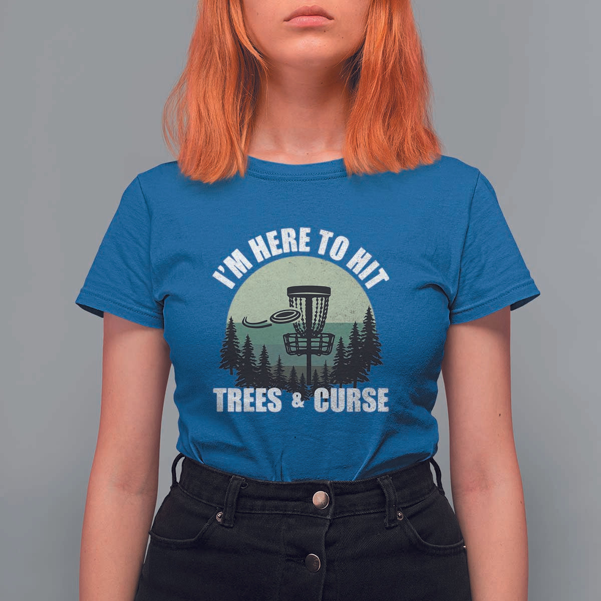 Funny Disc Golf T Shirt For Women I'm Here To Hit Trees And Curse Vintage Retro Flying Target - Wonder Print Shop