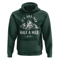 Hiking Lover Hoodie It's Another Half A Mine Or So Mountain Arrow - Wonder Print Shop