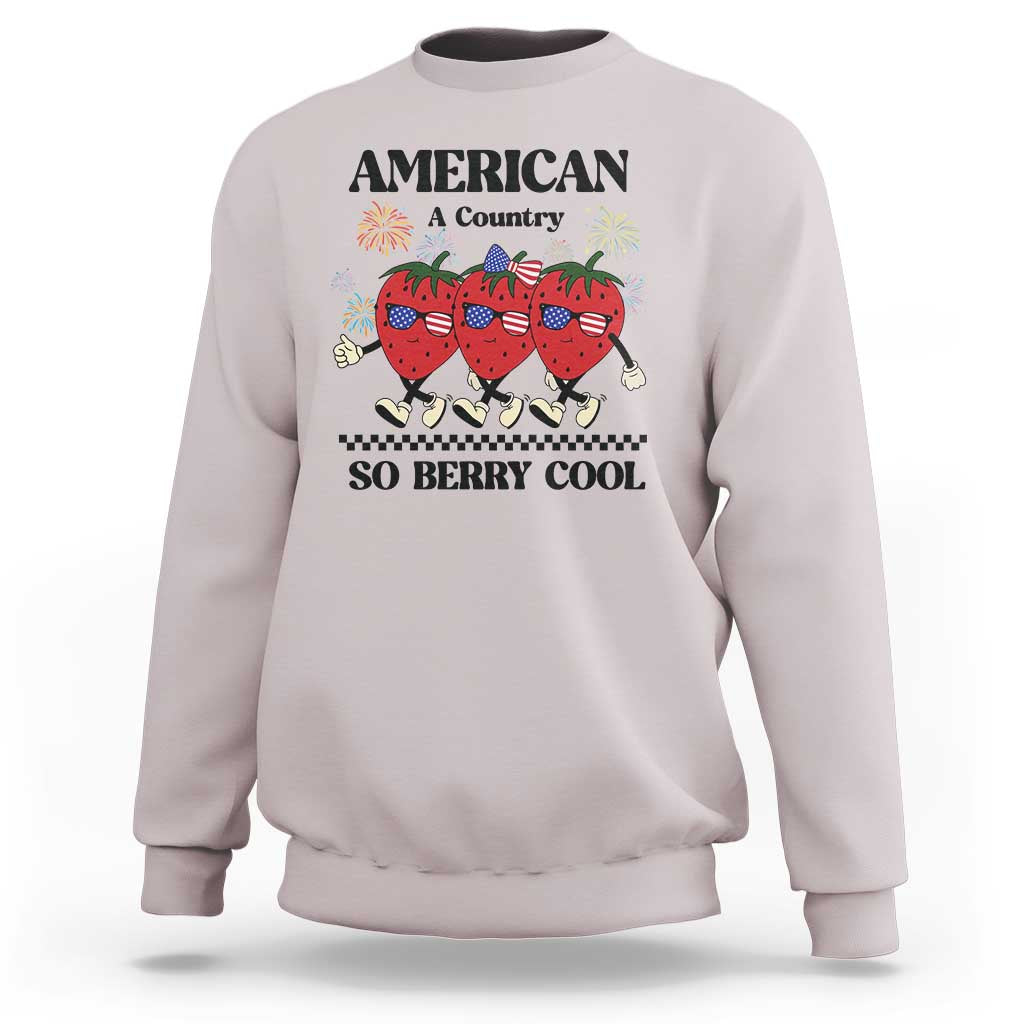 American A Coutry So Berry Cool Sweatshirt Retro Groovy Strawberry Season 4th Of July - Wonder Print Shop