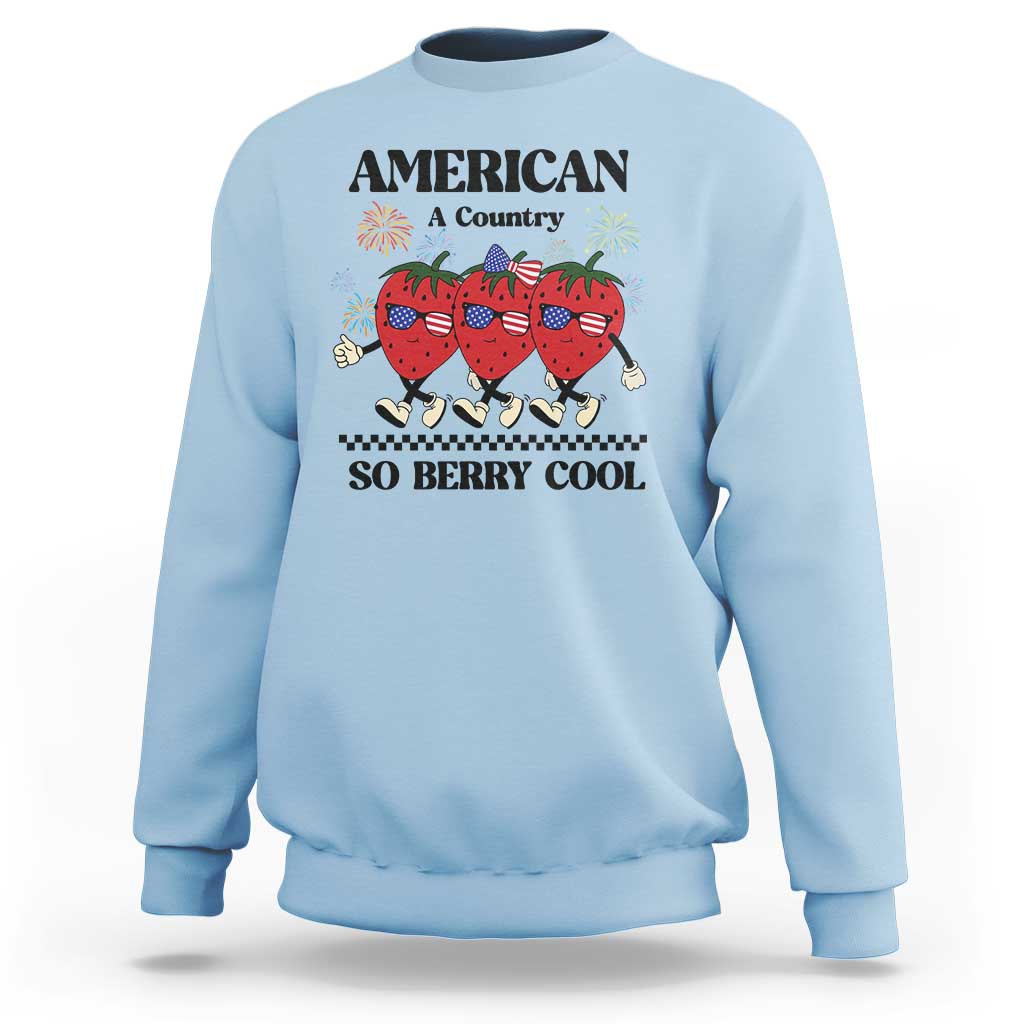 American A Coutry So Berry Cool Sweatshirt Retro Groovy Strawberry Season 4th Of July - Wonder Print Shop