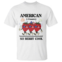 American A Coutry So Berry Cool T Shirt Retro Groovy Strawberry Season 4th Of July - Wonder Print Shop