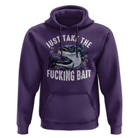 Funny Fisherman Hoodie Just Take Fucking Bait Catfish Hunter Fishing - Wonder Print Shop