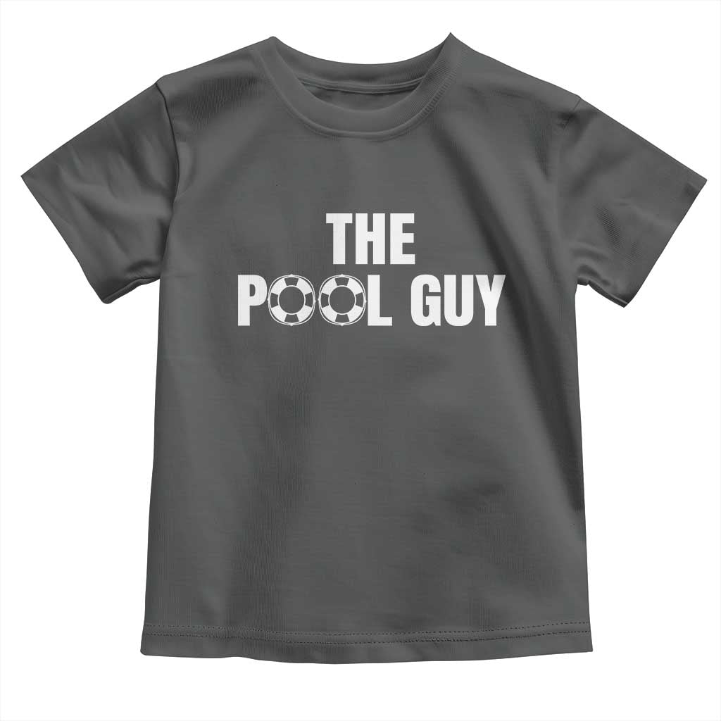 Funny Swimming Lover Toddler T Shirt The Pool Guy Expert - Wonder Print Shop