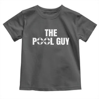 Funny Swimming Lover Toddler T Shirt The Pool Guy Expert - Wonder Print Shop